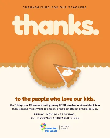 Flyer: Thanksgiving for our teachers. Thanks to the people who love our kids. Friday, Nov 20 at school.